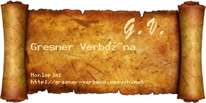 Gresner Verbéna névjegykártya